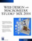 Image for Web design with Macromedia Studio MX 2004