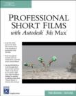 Image for Professional Short Films with Autodesk 3ds Max