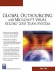 Image for Global Outsourcing with Microsoft Visual Studio 2005 Team System