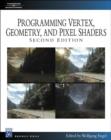 Image for Programming Vertex, Geometry, and Pixel Shaders