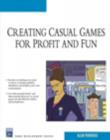 Image for Creating Casual Games for Profit and Fun