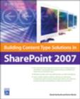 Image for Building Content Type Solutions in Sharepoint 2007