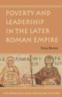 Image for Poverty and leadership in the later Roman Empire