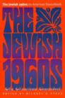Image for The Jewish 1960s  : an American sourcebook