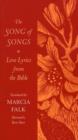 Image for The Song of Songs - Love Lyrics from the Bible