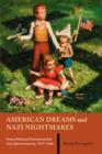 Image for American Dreams and Nazi Nightmares