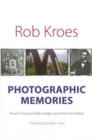 Image for Photographic memories  : private pictures, public images, and American history