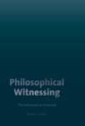 Image for Philosophical Witnessing: The Holocaust as Presence