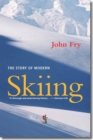 Image for The Story of Modern Skiing