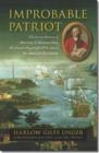 Image for Improbable Patriot - The Secret History of Monsieur de Beaumarchais, the French Playwright Who Saved the American Revolution