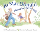 Image for Jo MacDonald Hiked in the Woods