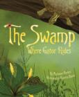 Image for The swamp where Gator hides