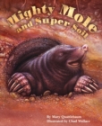 Image for Mighty Mole and Super Soil