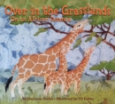 Image for Over in the Grasslands : On an African Savanna