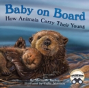 Image for Baby on Board : How Animals Carry Their Young