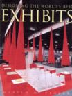 Image for Designing the Worlds Best Exhibits
