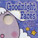 Image for Goodnight faces  : a book of masks