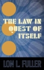 Image for The Law in Quest of Itself
