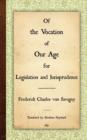 Image for Of the Vocation of Our Age for Legislation and Jurisprudence