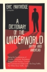 Image for A Dictionary of the Underworld
