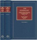 Image for The Federalist : A Collection of Essays, Written in Favour of the New Constitution, as Agreed Upon by the Federal Convention, September 17, 1787 Two volumes