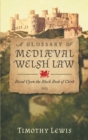 Image for A Glossary of Mediaeval Welsh Law : Based Upon the Black Book of Chirk (1913)