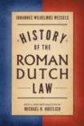 Image for History of the Roman-Dutch Law