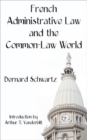 Image for French Administrative Law and the Common-Law World