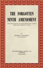 Image for The Forgotten Ninth Amendment [1955] : A Call for Legislative and Judicial Recognition of Rights Under Social Conditions of Today