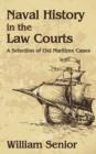 Image for Naval History in the Law Courts