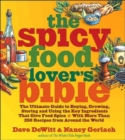 Image for The Spicy Food Lover&#39;s Bible