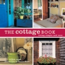 Image for The cottage book  : living simple and easy