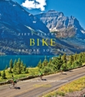 Image for Fifty places to bike before you die  : experts share the world&#39;s greatest destinations