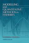Image for Modelling and Quantitative Methods in Fisheries