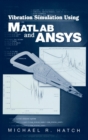 Image for Vibration Simulation Using MATLAB and ANSYS