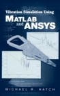 Image for Vibration simulation using MATLAB and ANSYS