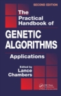 Image for The Practical Handbook of Genetic Algorithms : Applications, Second Edition