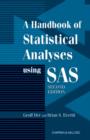 Image for A Handbook of Statistical Analyses Using SAS
