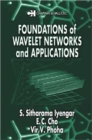 Image for Foundations of Wavelet Networks and Applications