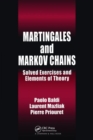 Image for Martingales and Markov Chains : Solved Exercises and Elements of Theory