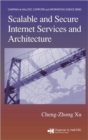 Image for Scalable and Secure Internet Services and Architecture