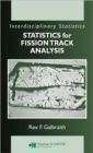 Image for Statistics for Fission Track Analysis