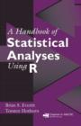 Image for A Handbook of Statistical Analyses Using R