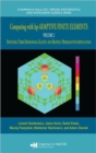 Image for Computing with hp-ADAPTIVE FINITE ELEMENTS : Volume II Frontiers: Three Dimensional Elliptic and Maxwell Problems with Applications