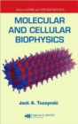 Image for Molecular and Cellular Biophysics