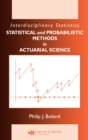 Image for Statistical and probabilistic methods in actuarial science