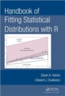 Image for Handbook of fitting statisticaldDistributions with R
