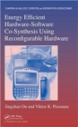 Image for Energy Efficient Hardware-Software Co-Synthesis Using Reconfigurable Hardware