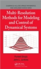 Image for Multi-resolution methods for modelling and control of dynamical systems