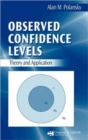 Image for Observed confidence levels  : theory and application